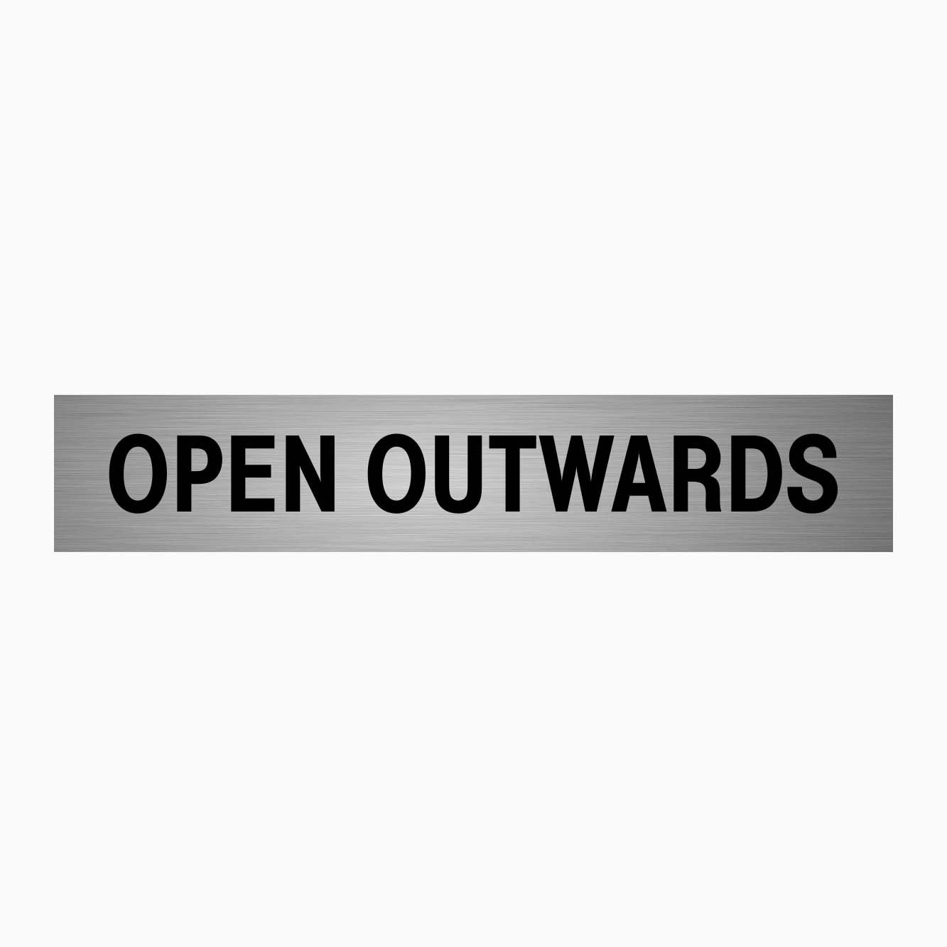 OPEN OUTWARDS SIGN - GET SIGNS