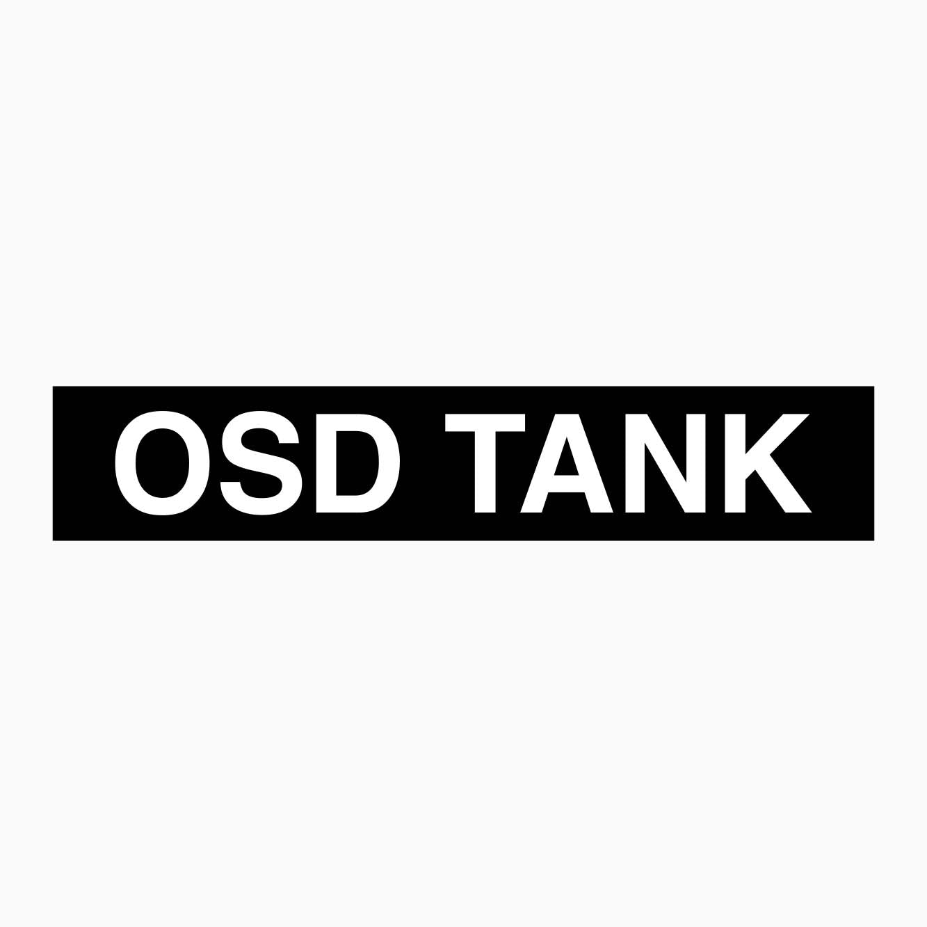 OSD TANK SIGN - GET SIGNS - (On-Site Detention tank sign)