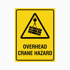 OVERHEAD CRANE HAZARD SIGN