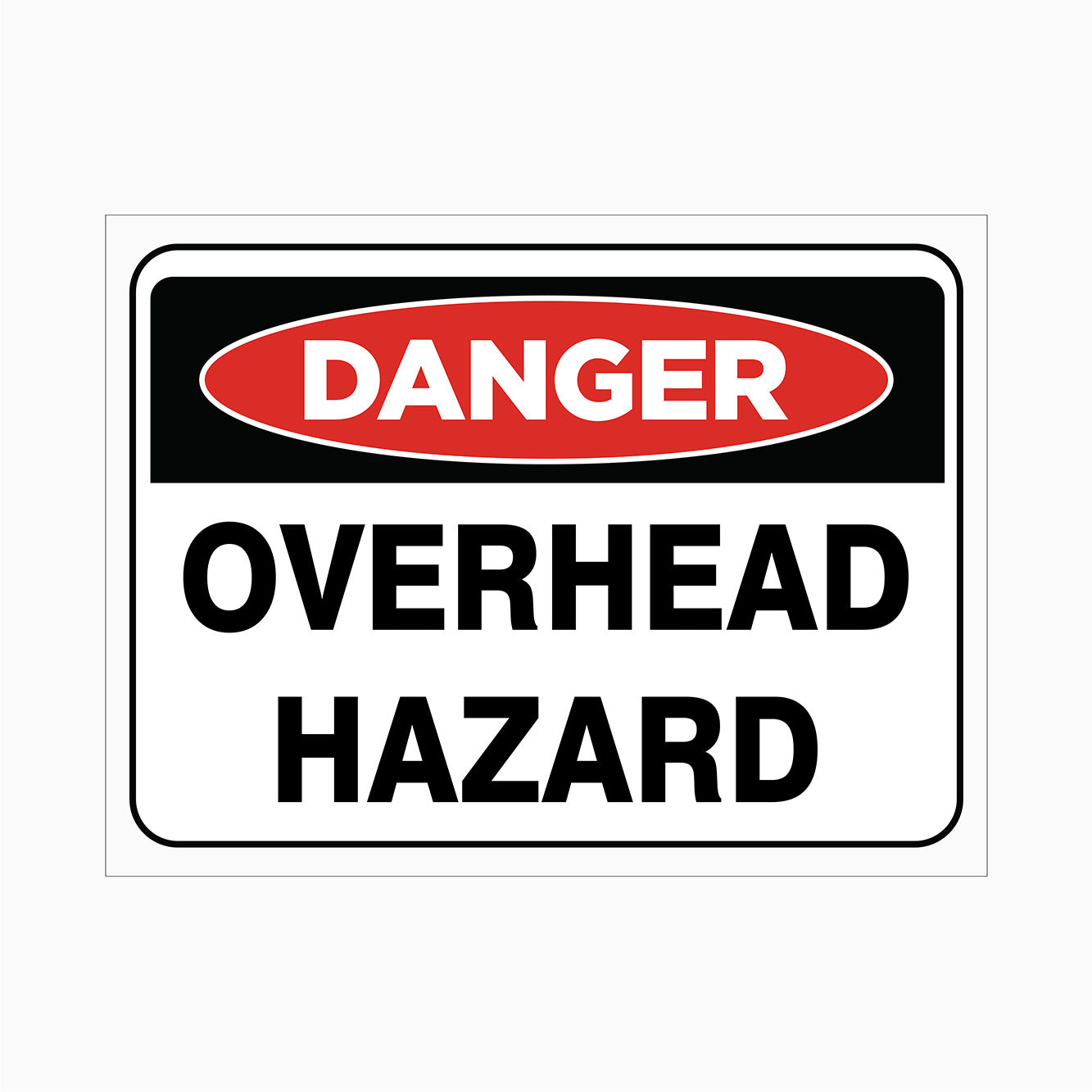 OVERHEAD HAZARD SIGN – Get signs