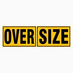 OVER SIZE SIGN set of 2 signs