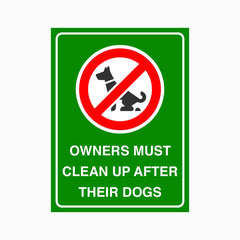 OWNERS MUST CLEAN UP AFTER THEIR DOGS SIGN