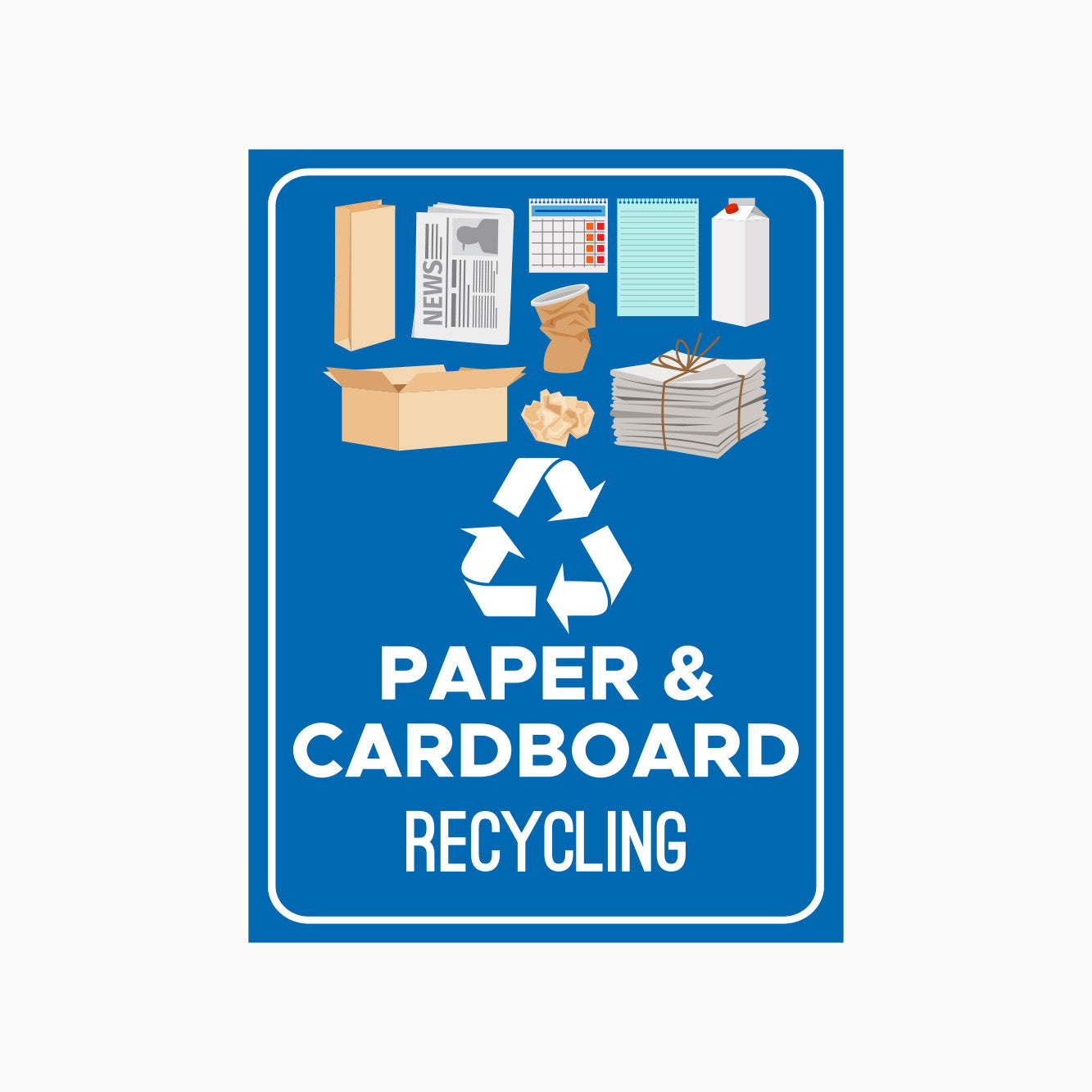 PAPER & CARDBOARD RECYCLING SIGN - Recycling Signs - Buy Now – Get signs