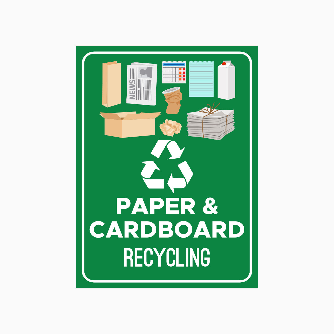 PAPER & CARDBOARD RECYCLING SIGN - get signs