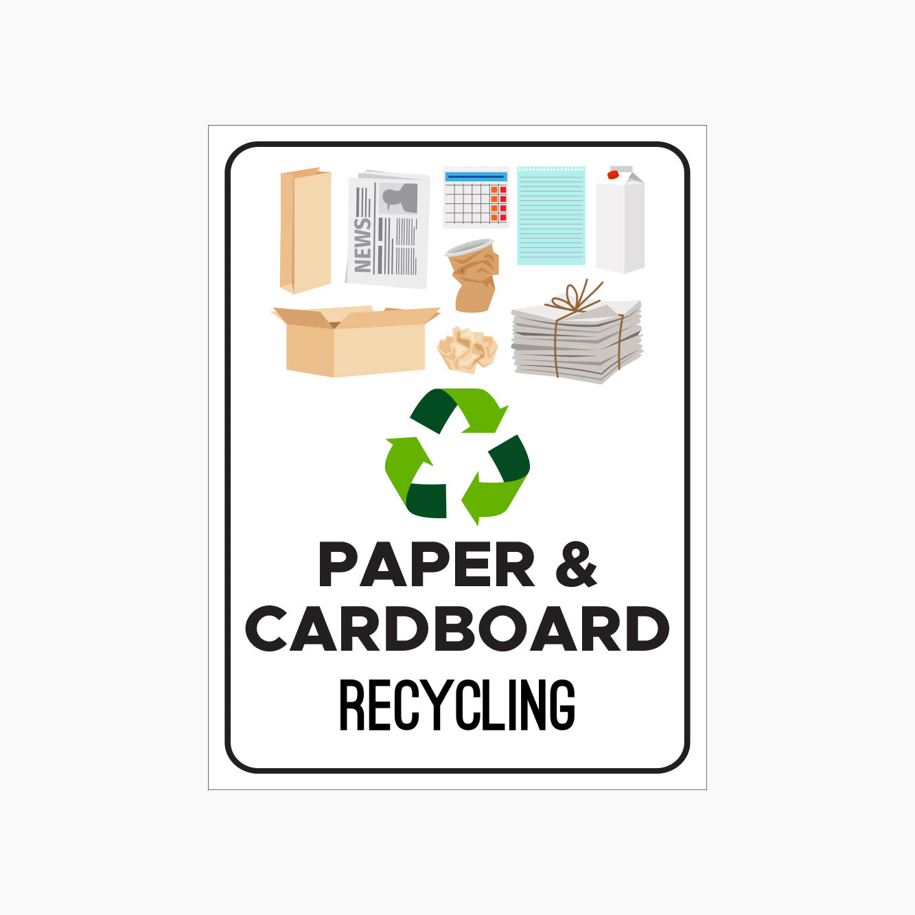 PAPER & CARDBOARD RECYCLING SIGN - Recycle Paper Cardboard sign