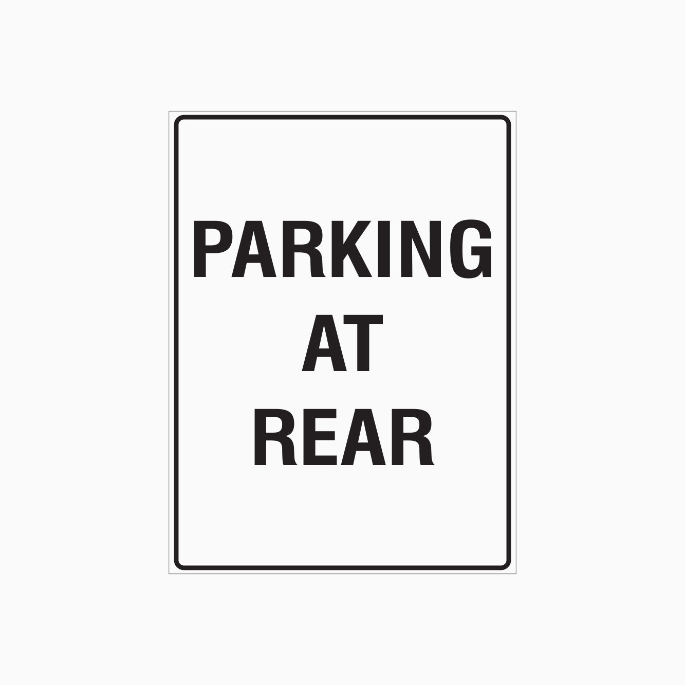 PARKING AT REAR SIGN