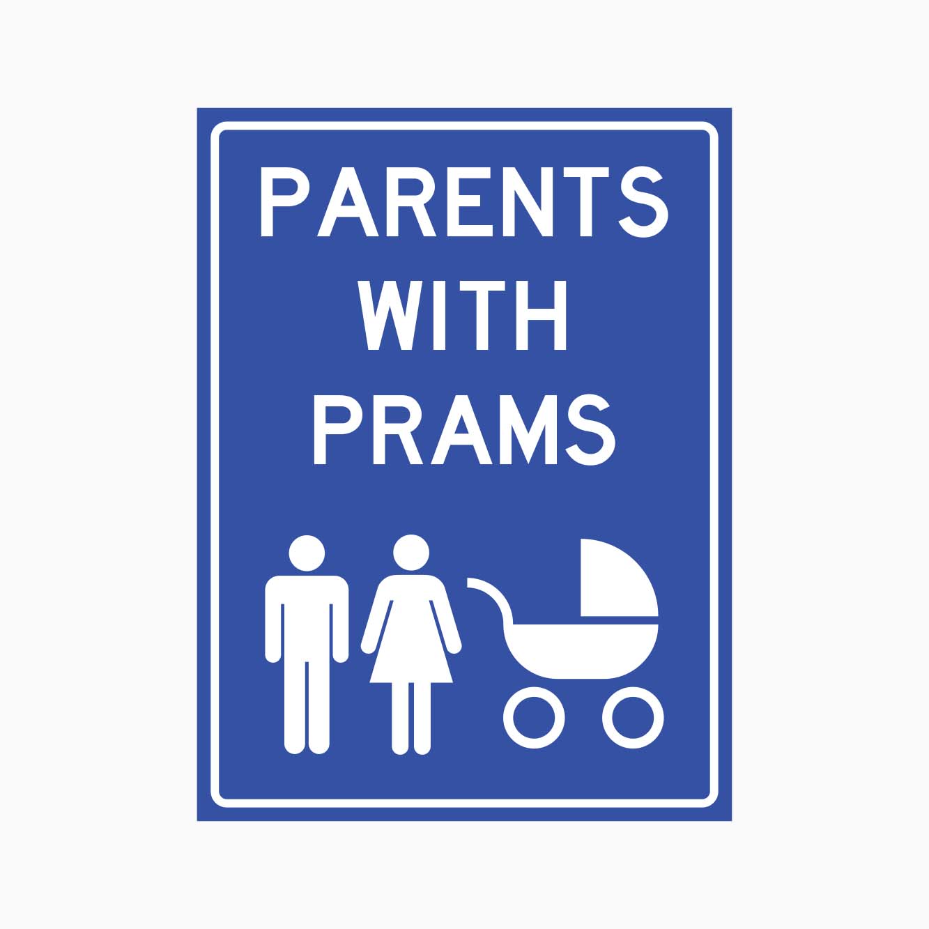 PARKING PARENTS WITH PRAMS SIGN – Get signs