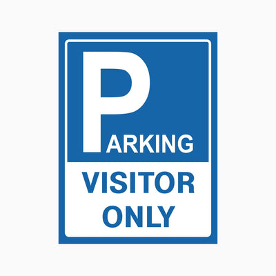 PARKING VISITOR ONLY SIGN