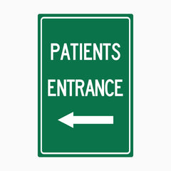 PATIENTS ENTRANCE LEFT ARROW SIGN