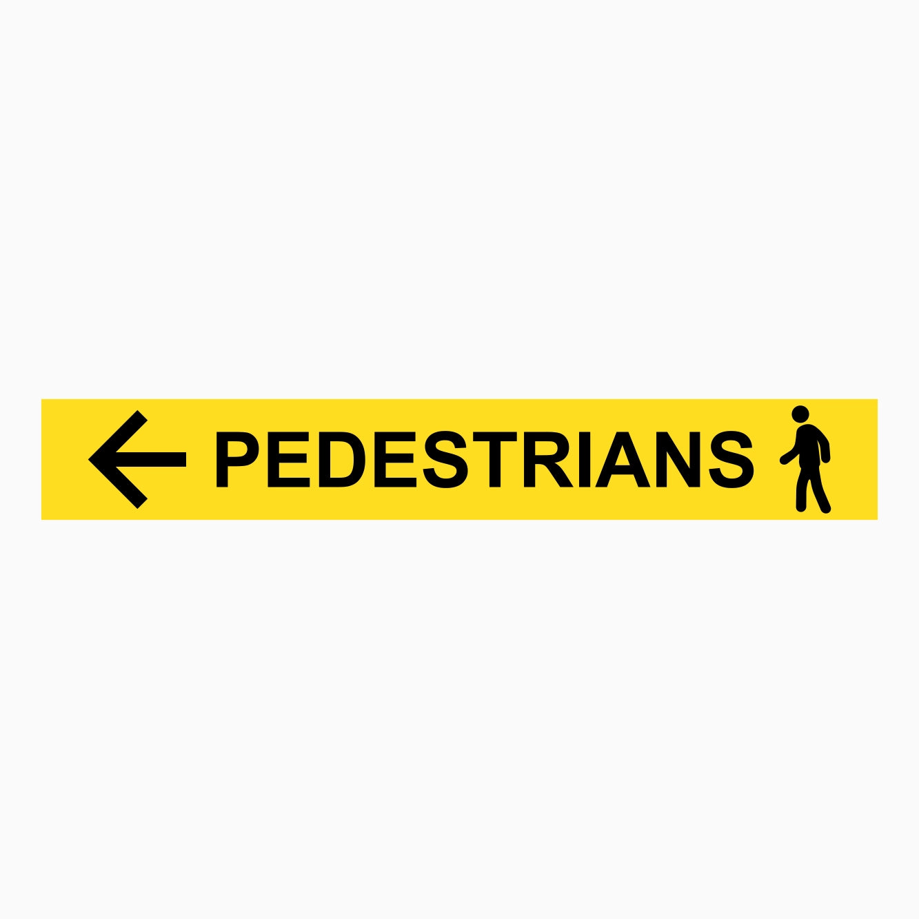 PEDESTRIANS LEFT SIGN