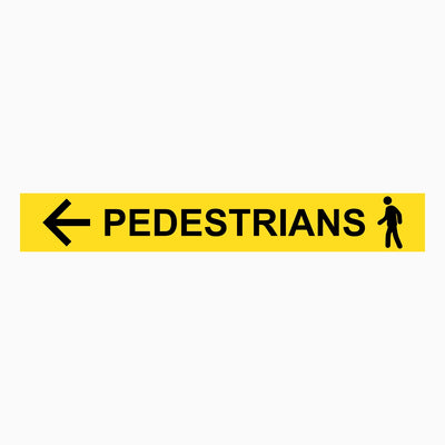 PEDESTRIANS LEFT SIGN