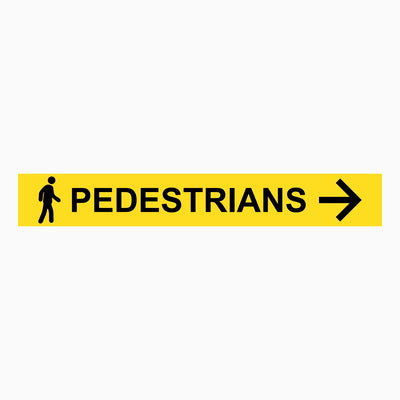 PEDESTRIANS RIGHT SIGN