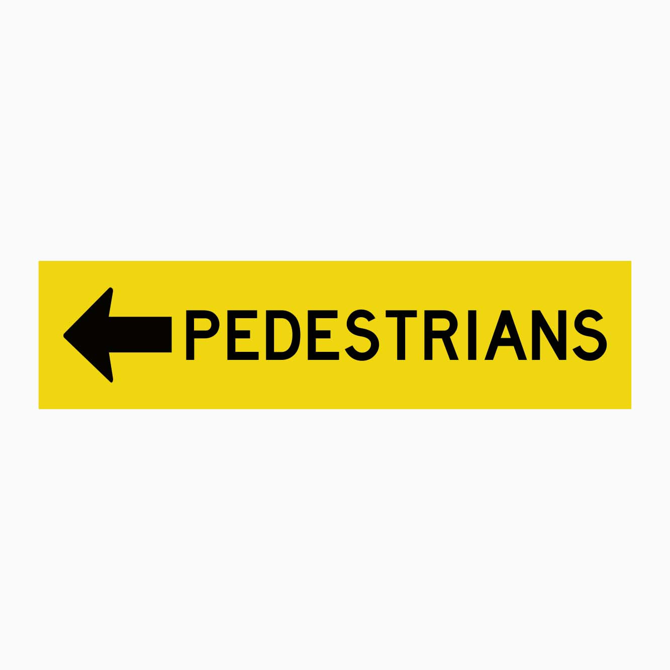 PEDESTRIAN SIGN 1200MM X 300MM LEFT ARROW SIGN