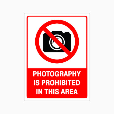 PHOTOGRAPHY IS PROHIBITED IN THIS AREA SIGN
