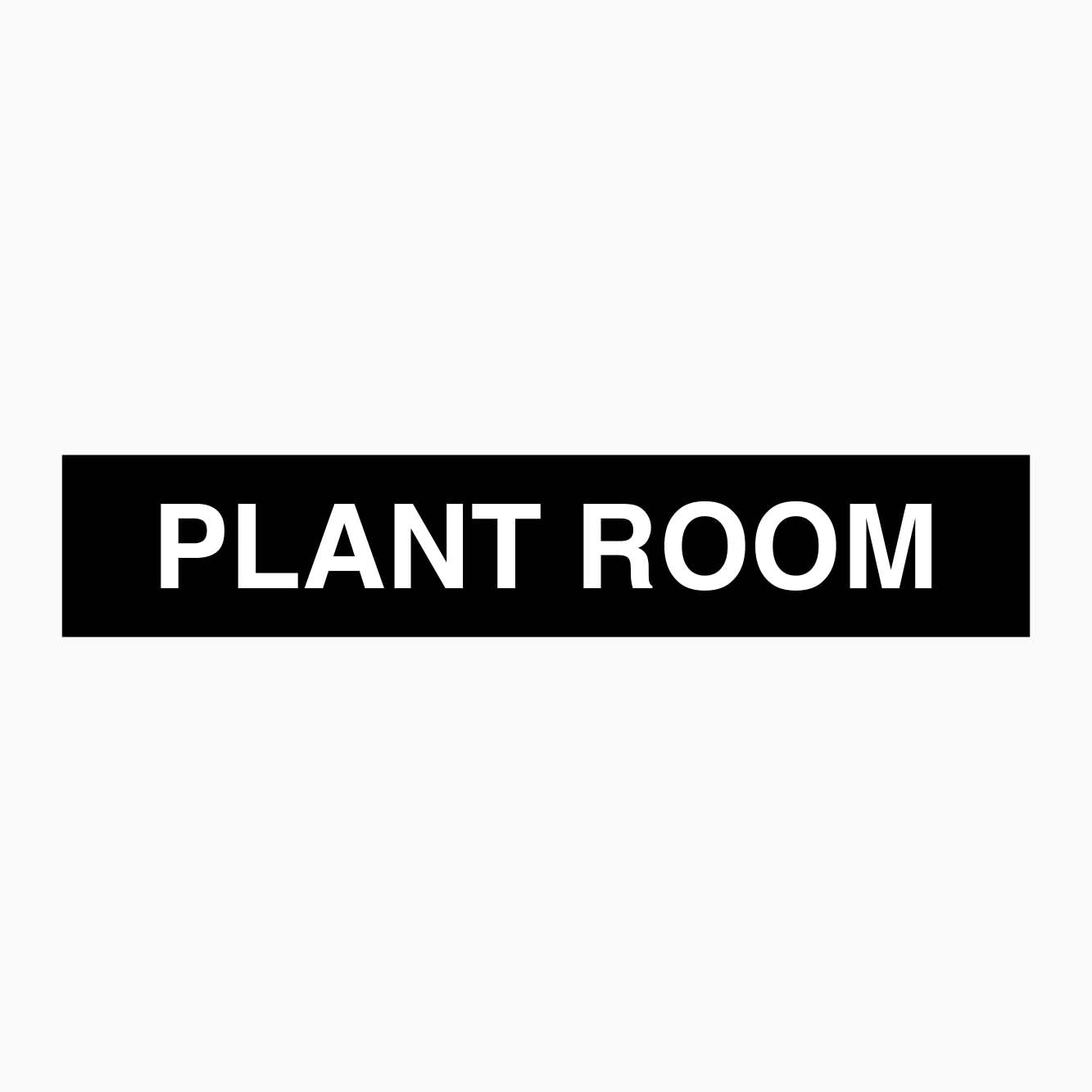 PLANT ROOM SIGN - GET SIGNS