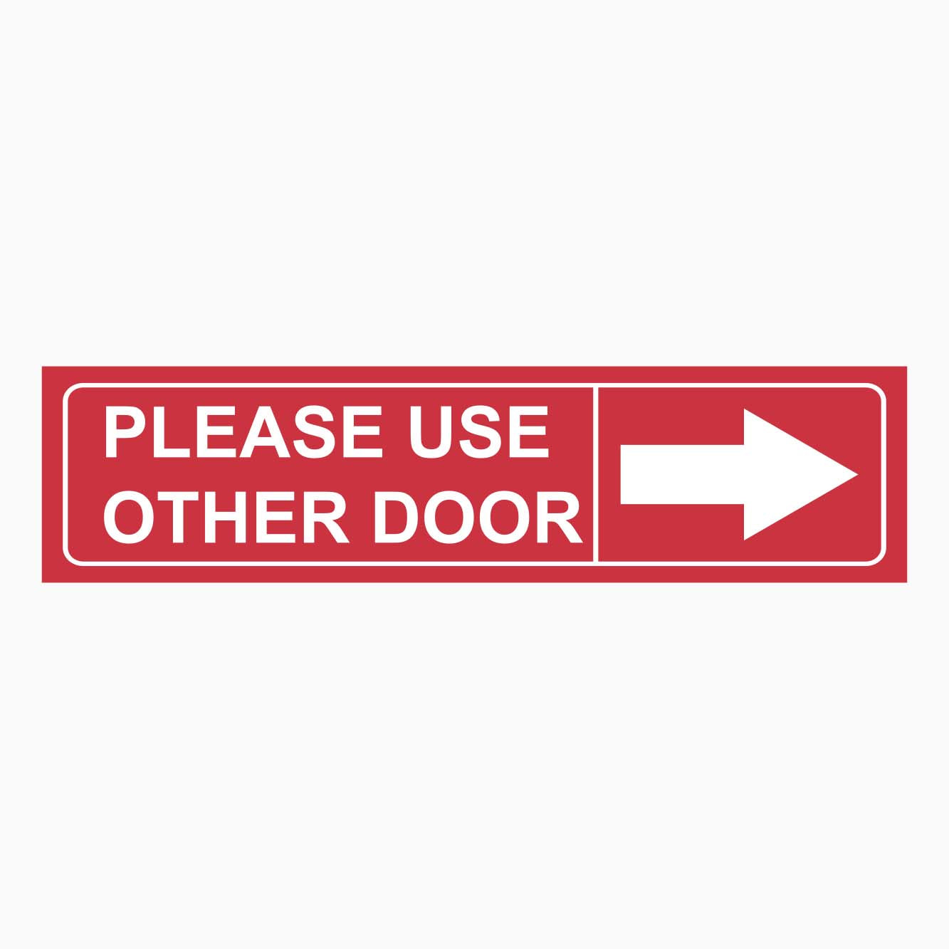 PLEASE USE OTHER DOOR SIGN -  Right Option - GETSIGNS