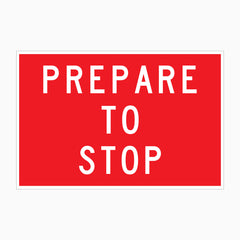 PREPARE TO STOP SIGN