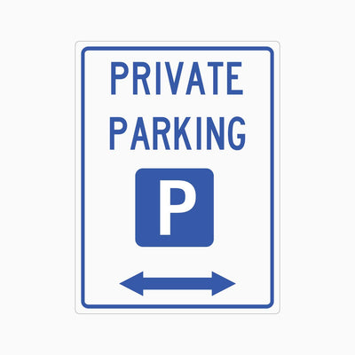 PRIVATE PARKING left and right SIGN