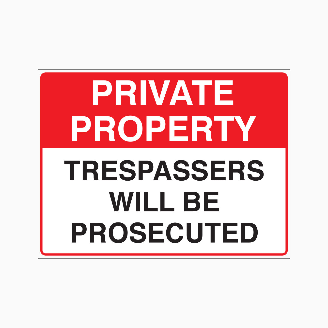 PRIVATE PROPERTY TRESPASSERS WILL BE PROSECUTED SIGN Get Signs private-property-trespassers-will-be-prosecuted-sign-get-signs