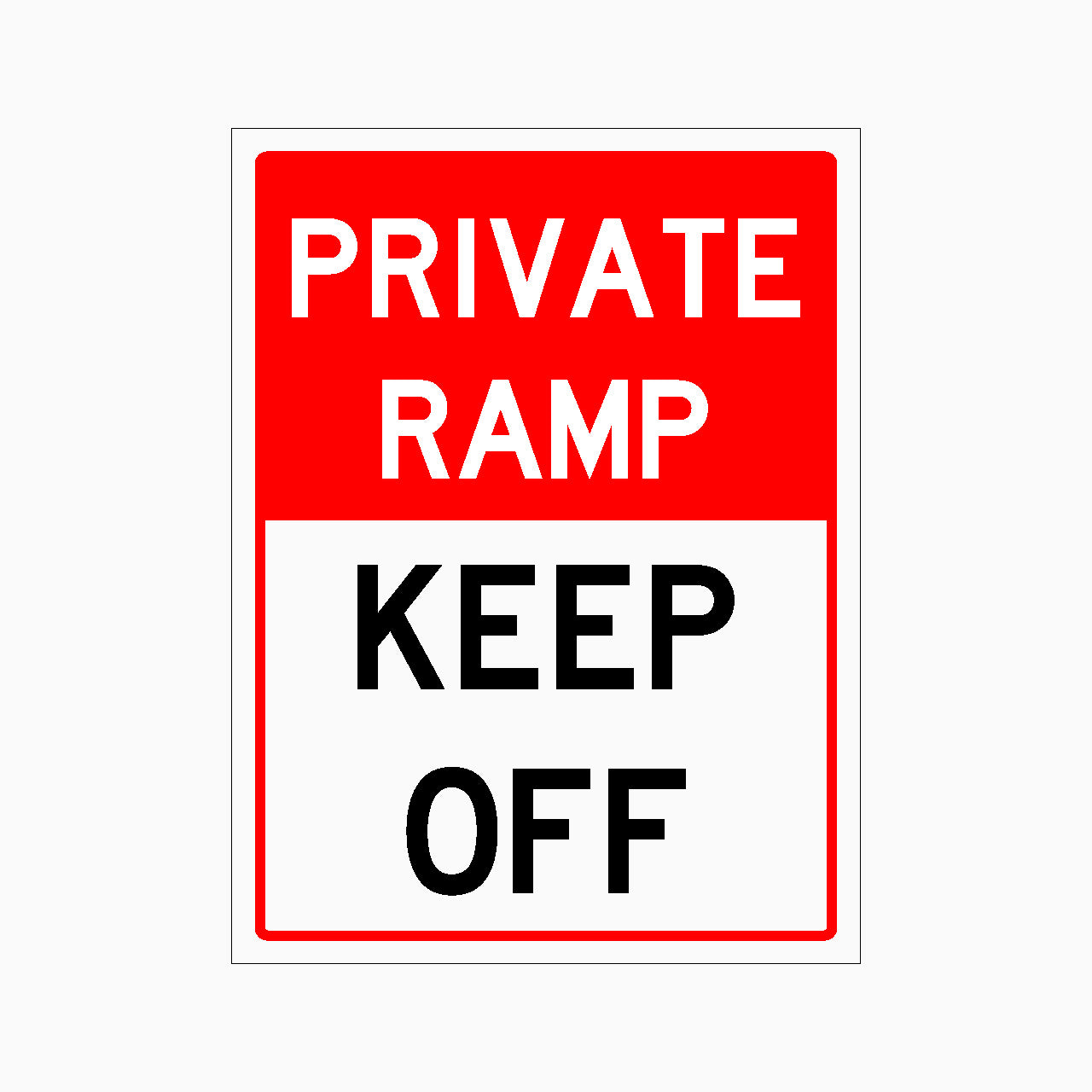 PRIVATE RAMP KEEP OFF SIGN | GET SIGNS Australia – Get signs
