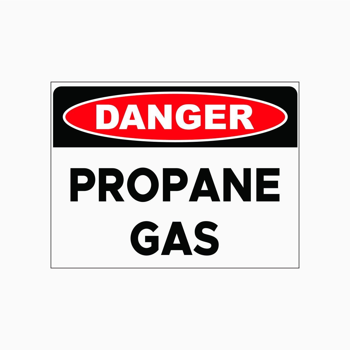 PROPANE GAS SIGN - DANGER SIGN