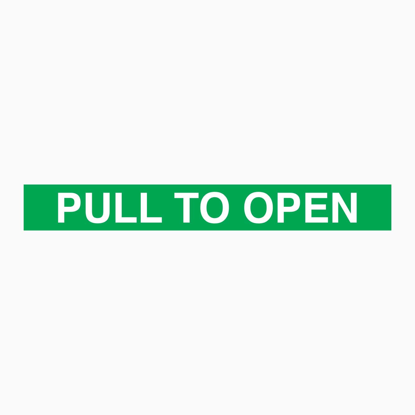 PULL TO OPEN SIGN - GET SIGNS - GREEN BACKGROUND