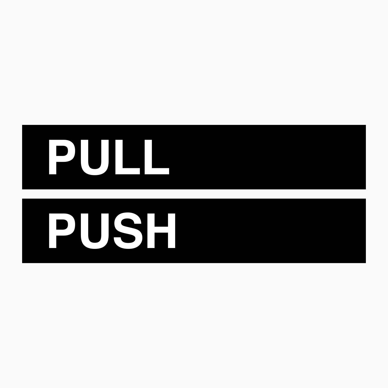 PULL AND PUSH SIGN - GET SIGNS