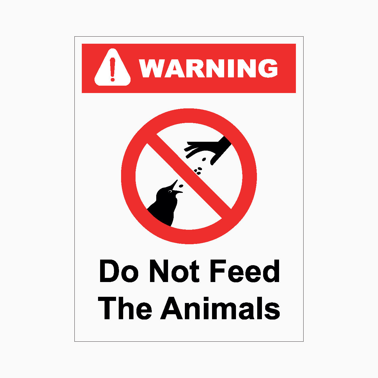 PLEASE DO NOT FEED THE ANIMALS SIGN - WARNING SIGN