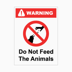 PLEASE DO NOT FEED THE ANIMALS SIGN
