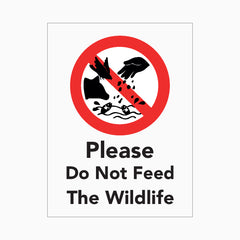 PLEASE DO NOT FEED THE WILDLIFE SIGN