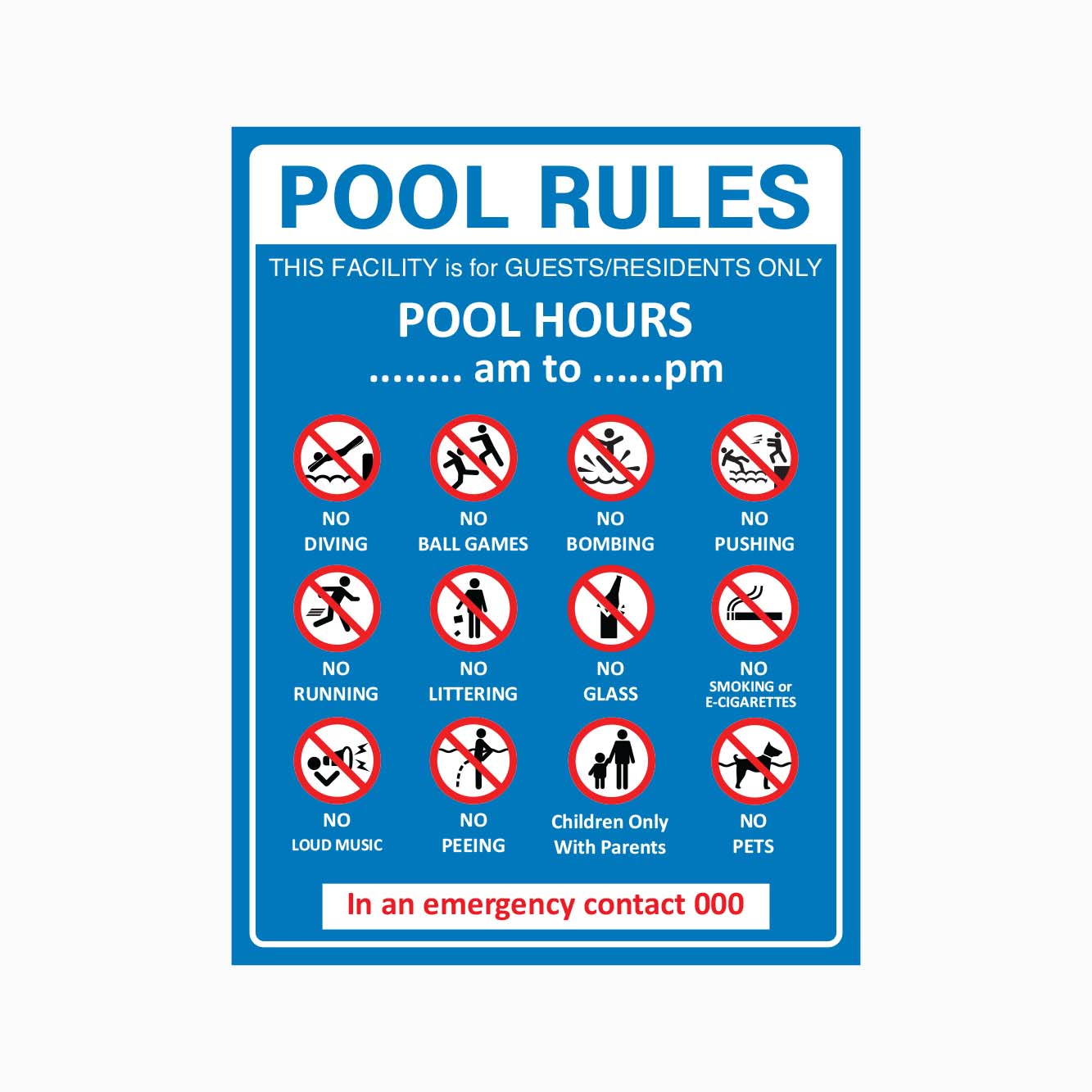 POOL RULES THIS FACILITY IS FOR GUESTS AND RESIDENTS ONLY SIGN POOL HOURS SIGN AT GET SIGNS IN AUSTRALIA