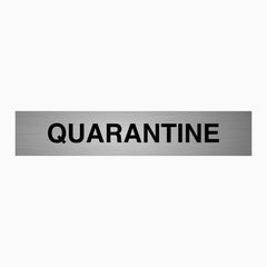 QUARANTINE SIGN