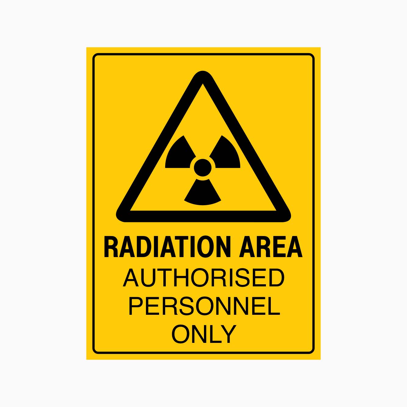 RADIATION AREA AUTHORISED PERSONNEL ONLY SIGN - GET SIGNS