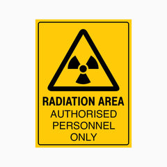 RADIATION AREA AUTHORISED PERSONNEL ONLY SIGN