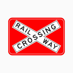 RAILWAY CROSSING SIGN