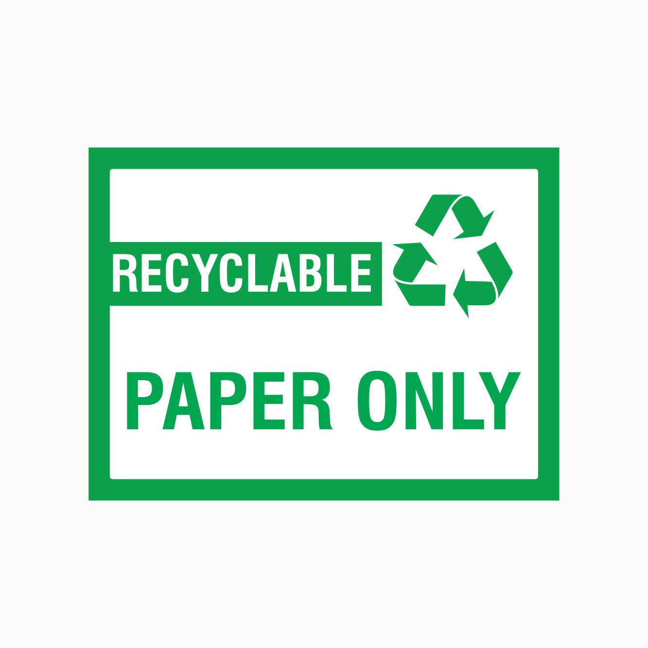 Recycling Signs - Shop Online - RECYCLABLE PAPER ONLY SIGN