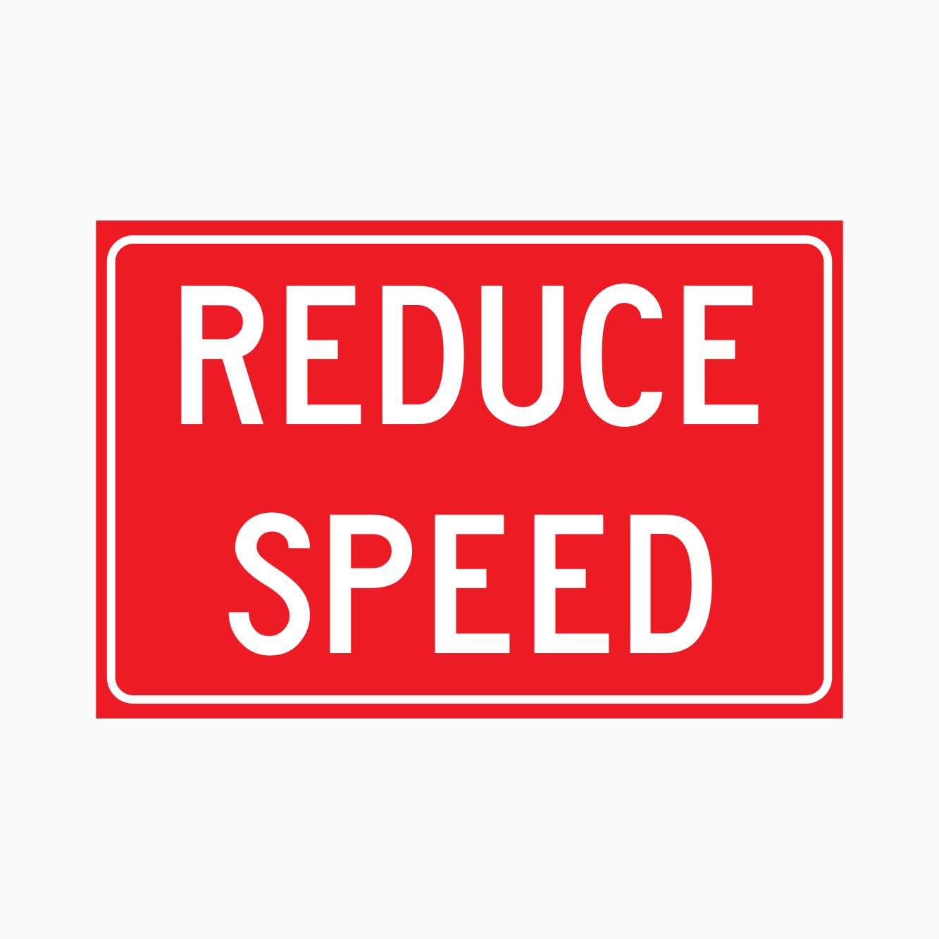 REDUCE SPEED SIGN - get signs
