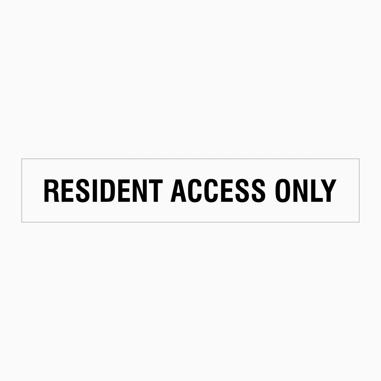 Local Access Only Sign Code Resident Access Only Signs Australia - Durable & Compliant | GET SIGNS ...