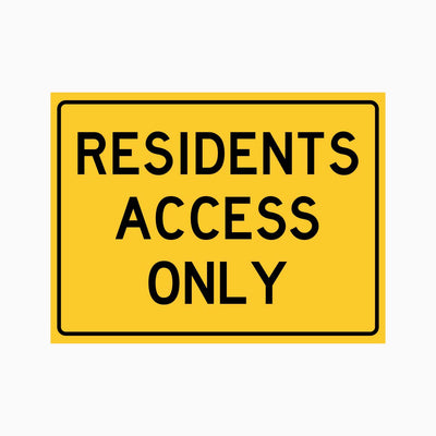 RESIDENTS ACCESS ONLY SIGN