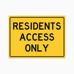 RESIDENTS ACCESS ONLY SIGN