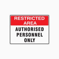 AUTHORISED PERSONNEL ONLY SIGN