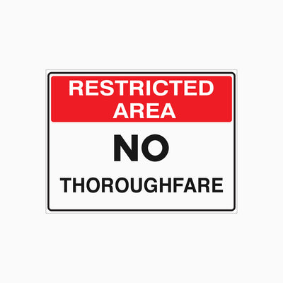 NO THOROUGHFARE SIGN