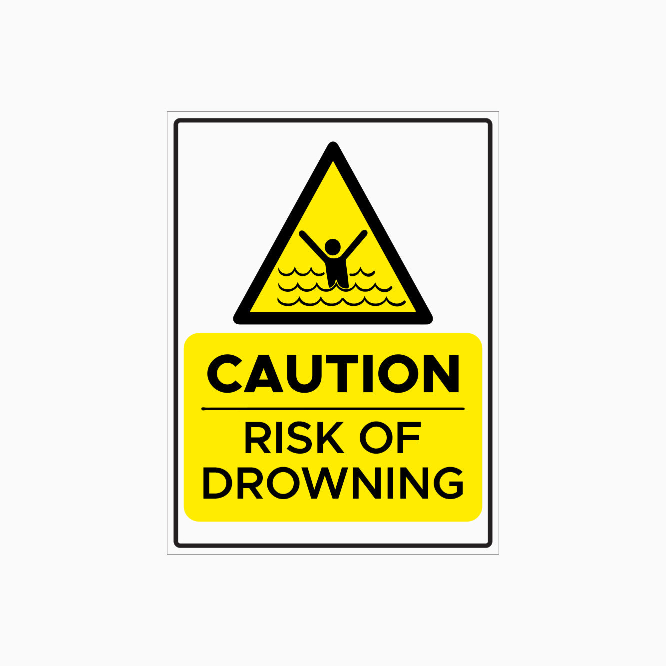 RISK OF DROWNING SIGN - CAUTION SIGN – Get signs