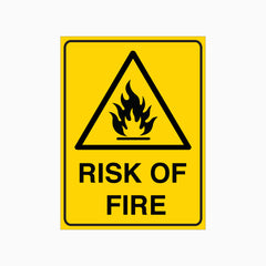 RISK OF FIRE SIGN