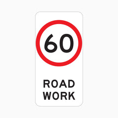 60 SPEED LIMIT ROAD WORK SIGN