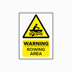 ROWING AREA SIGN