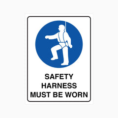 SAFETY HARNESS MUST BE WORN SIGN