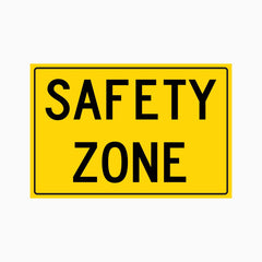 SAFETY ZONE SIGN