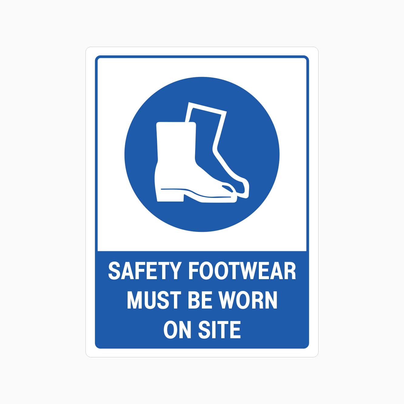 SAFETY FOOTWEAR MUST BE WORN ON SITE SIGN - GET SIGNS