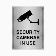 SECURITY CAMERAS IN USE SIGN